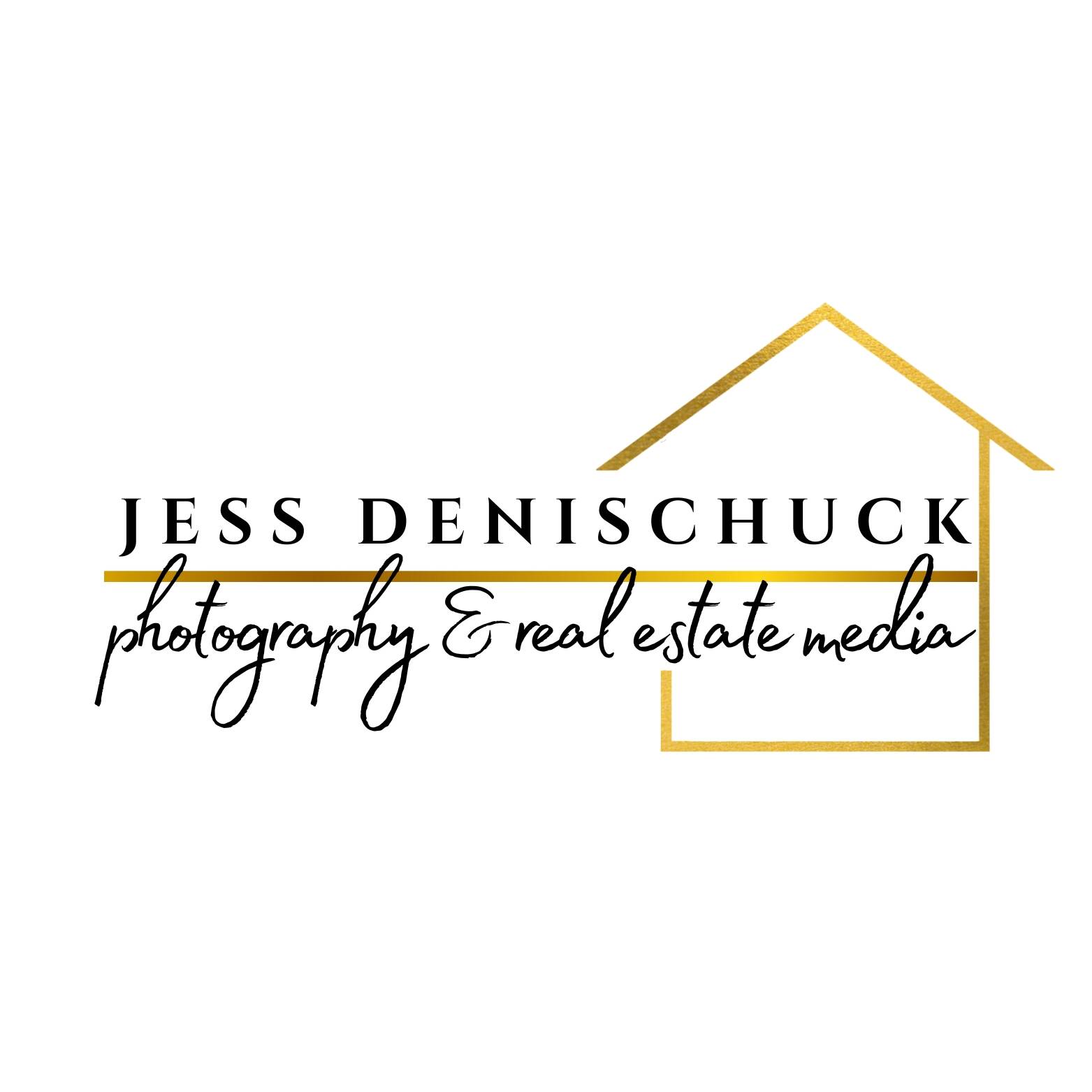 Jess Denischuck- Photography and Real Estate Media